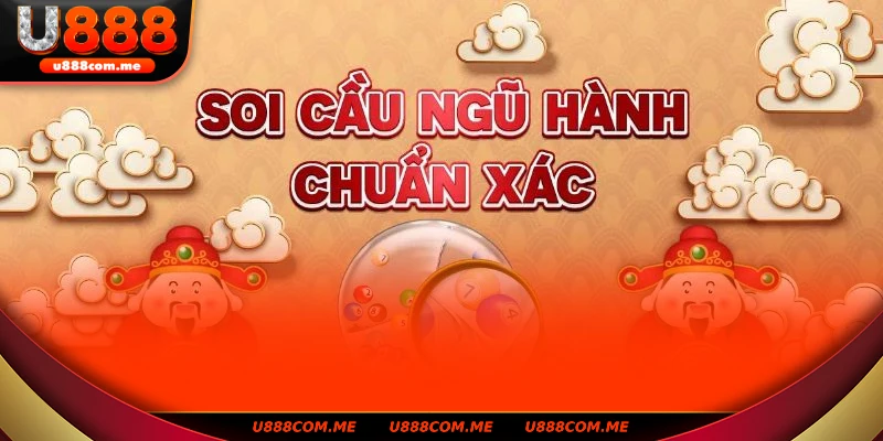 Cách soi cầu theo thuyết ngũ hành người chơi cần nắm