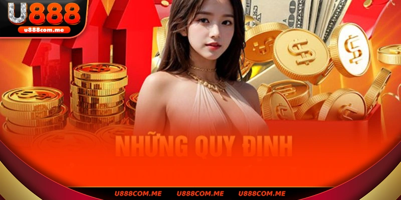 Thông tin quy định khi nhận khuyến mãi U888